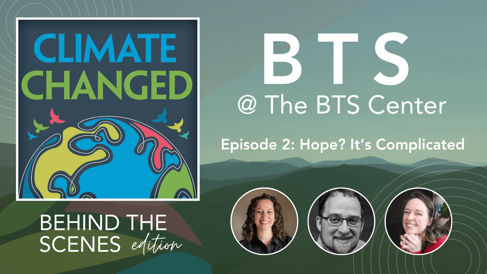 Episode-2-BTS-at-BTS Climate Changed Podcast Behind the Scenes Episode 2